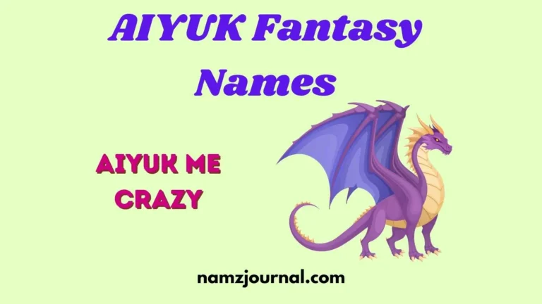 AIYUK Fantasy Names
