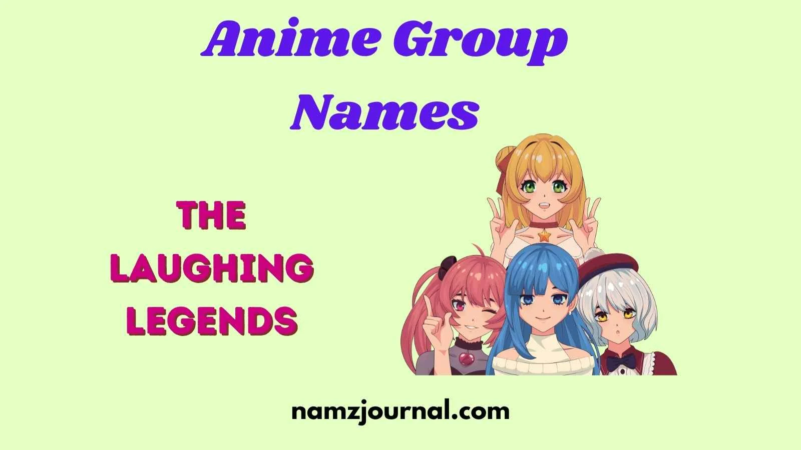 Anime Group Names