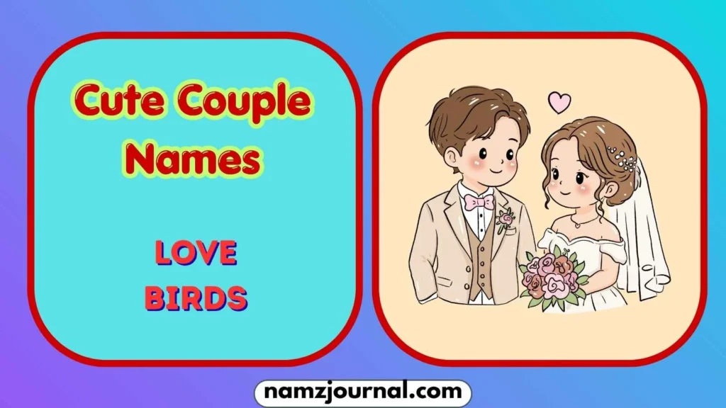 Cute Couple Names