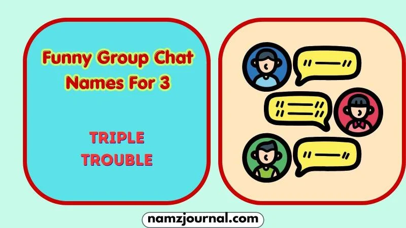 funny-group-chat-names-for-3