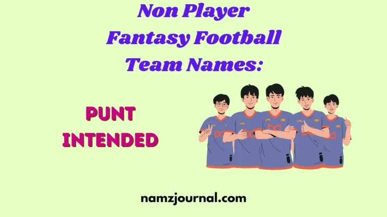 Non Player Fantasy Football Team Names: