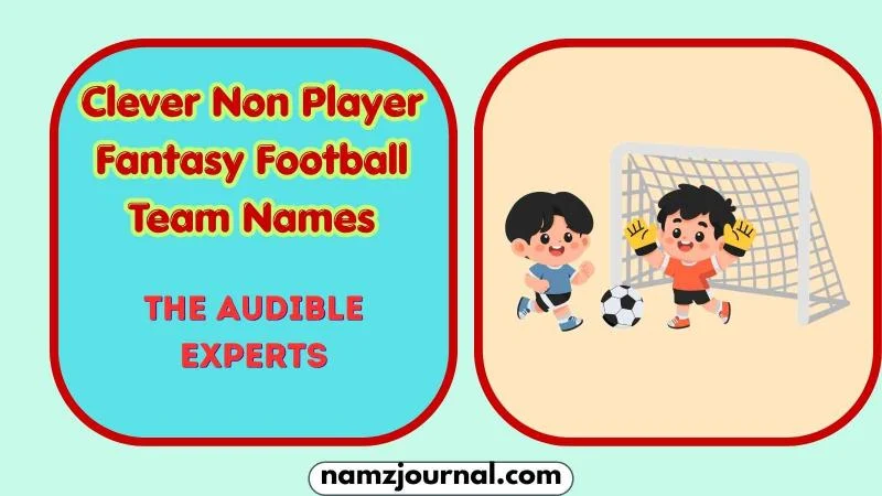 Clever Non Player Fantasy Football Team Names