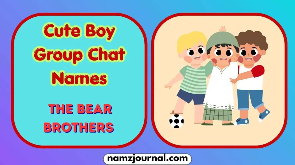 Cute Boy Group Chat Names