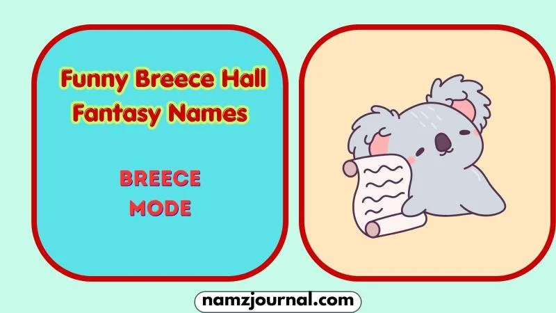  Funny Breece Hall Fantasy Names