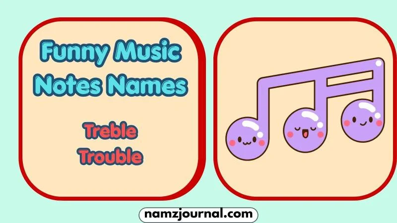 Funny Music Notes Names