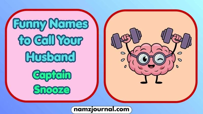 Funny Names to Call Your Husband